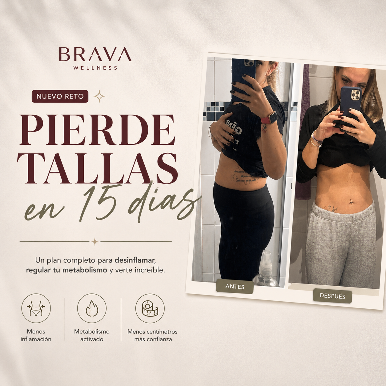 Reto BRAVA 15 Días: Pierde Talla